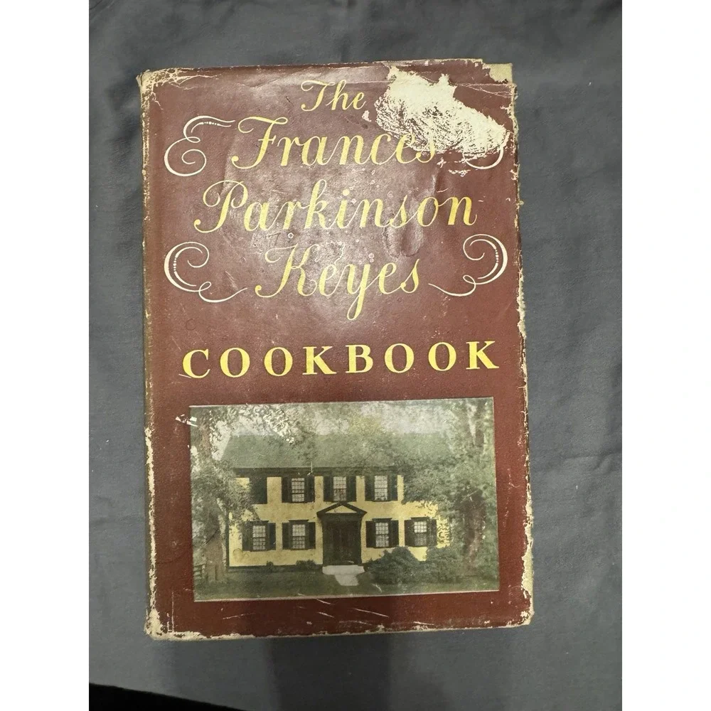 The Frances Parkinson Keyes Cookbook First Edition 1955‎